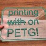 3D printed Text on a trasparent sheet: 